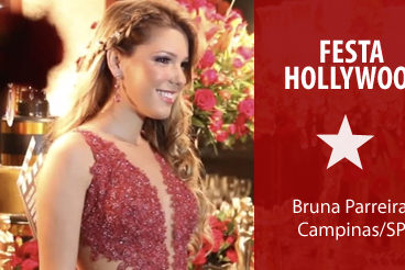 festa-hollywood-bruna-parreira Festa Hollywood Debutante Bruna Parreira