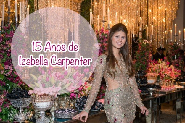 15 anos de Izabella Carpenter