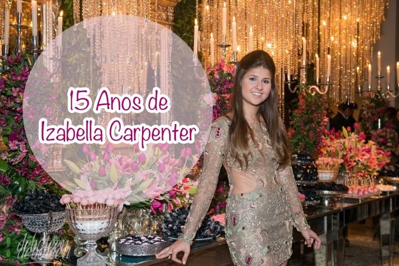 15 anos de Izabella Carpenter