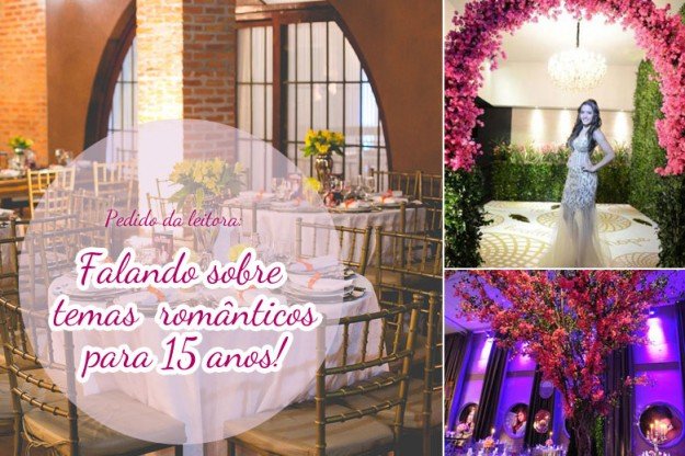 Temas românticos para festa de 15 anos